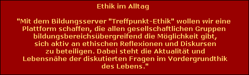 Ethik im Alltag 

